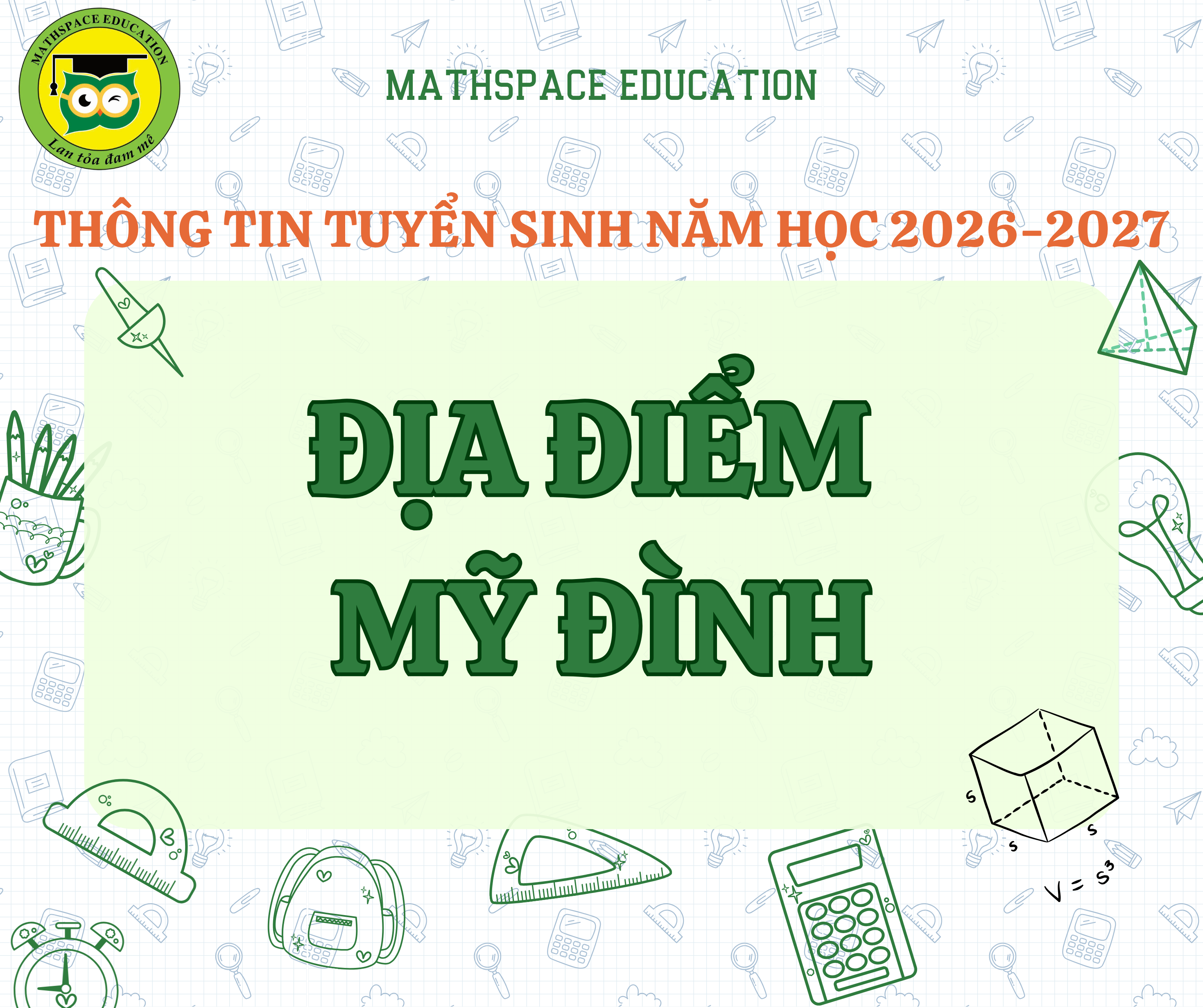 ĐỊA ĐIỂM MỸ ĐÌNH - TUYỂN SINH NĂM HỌC 2026 - 2027